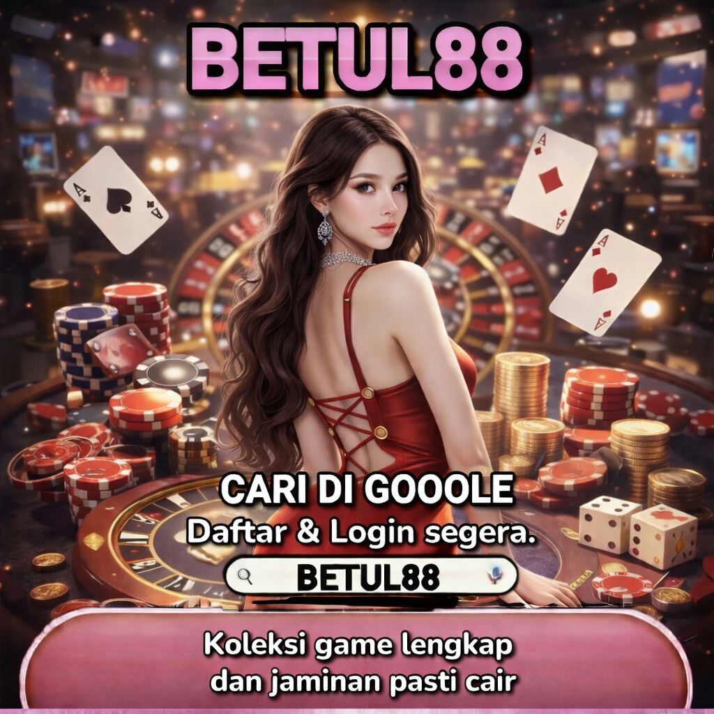 BETUL88 adalah Situs Akses Daftar Slot Dan Game Online Peluang Menang Terbaik 2026 image 1